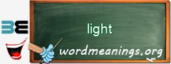 WordMeaning blackboard for light